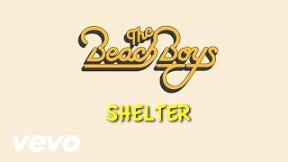 The Beach Boys - Shelter (Lyric Video)