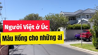 CUỘC SỐNG MÀU HỒNG CHO NHỮNG AI KHI Ở ÚC