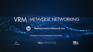 Metaverse Networking by the Reality Innovators Network (RIN) on Odyssey VR