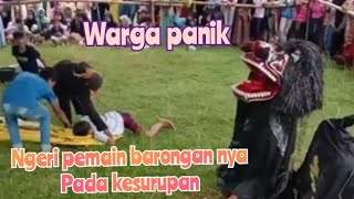 ngeri barongan nya pada kesurupan acara syawalan desa wadas plantungan kabupaten kedal