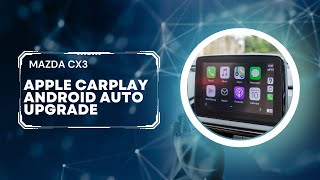 Mazda CX3 Car Play Android Auto retrofit kit installation - CARABC 00008FZ34