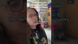 Spelling tests hit different when the teacher is on TikTok #tiktok #teacher #teachers #comedian