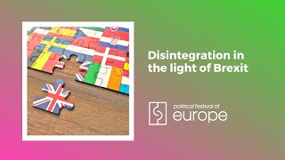 Disintegration in the light of Brexit