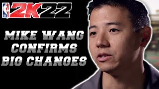 EVERYTHING YOU NEED TO KNOW ABOUT NBA 2K22! MIKE WANG TALKS ABOUT NEW CHANGES COMING TO NBA 2K22!