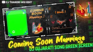 Coming Soon Marriage | Gujrati Song | Green Screen