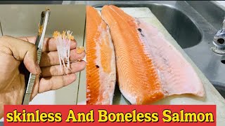 Skinless And Boneless Salmon - Cutting A whole Salmon