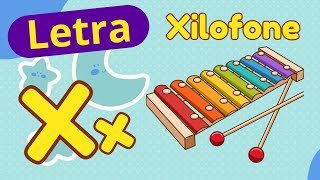 Letra X| Aprendendo a letra X| Alfabeto para crianças