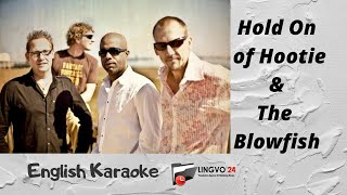 English Karaoke.  Hold On of Hootie & The Blowfish