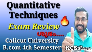 Exam Review|Quantitative Techniques|Calicut University Bcom 4th Semester