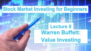 Stock Market Investing for Beginners – Lec 8 Warren Buffett Value Investing