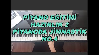 Piyanoda Jimnastik No.4