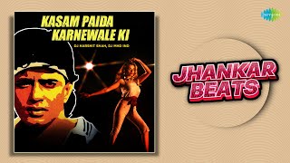 Kasam Paida Karnewale Ki - Full Album | Jeena Bhi Kyaa Koi Jeena Hai | Dance Dance | Jhankar Beats