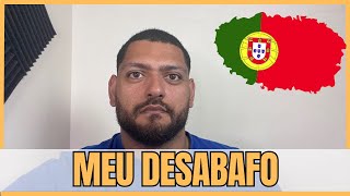 Desabafo sobre a minha situação em Portugal