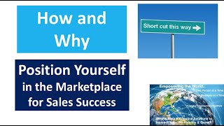 How and Why Know How to Position Yourself in the Marketplace