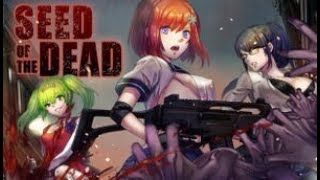 Seed of The Dead: Act 2