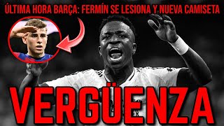 😡 VINICIUS LA LÍA Y PIDE LA CANCELAR EL MUNDIAL DE ESPAÑA | FERMIN SE LESIONA | ÚLTIMA HORA BARÇA