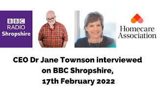 Homecare Association featured on BBC Shropshire, 17th Feb 22