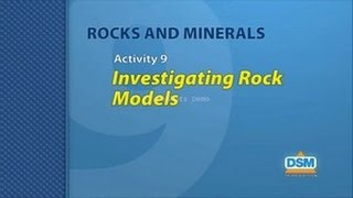 Rocks and Minerals - Activity 9: Investigating The Rock Models