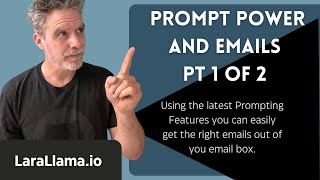 Part 1 of 2 - Prompt Power and Emails - DailyAi.Studio