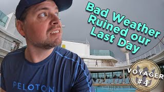 Bad Weather on our Last Day at Sea | Part 4 | Voyager of the Seas | Royal Caribbean Cruise Line