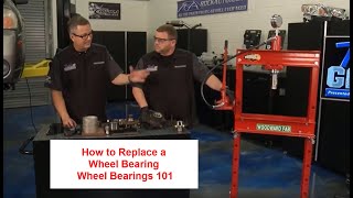 Wheel Bearing Press & Replace / Wheel Bearing Diagnosis/ Wheel Bearings 101