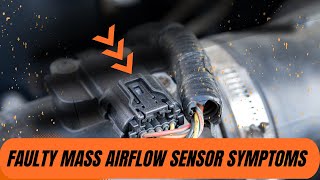 5 Signs Your Car's MAF Sensor Is Failing - Don't Ignore These Symptoms! Faulty Mass Airflow Sensor