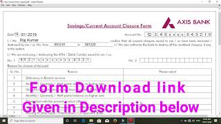 Axix Bank SB CD account Closing form fiil up |