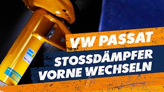 BILSTEIN - B6 Sportstoßdämpfer an der Vorderachse einbauen | VW Passat | Tutorial