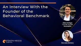 An interview with the founder of the Behavioral Benchmark.