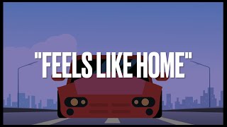 FEELS LIKE HOME (Lofi Mix)