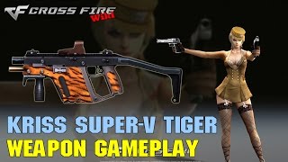 CrossFire - Kriss Super-V Tiger - Weapon Gameplay