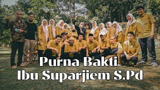 Documentary Purna Bakti || Ibu Suparjiem S.Pd.