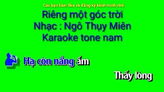 Riêng một góc trời - Nhạc : Ngô Thụy Miên - Karaoke tone nam