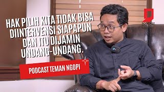 Hak Pilih Kita Tidak Bisa Diintervensi Siapapun Dan Itu Dijamin Undang-Undang.