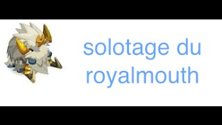 soltage du royalmouth