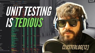 Unit testing is a tedious job ... but someone has to make it - Log [12]