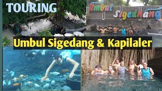 TOURING KE UMBUL SIGEDANG DAN UMBUL KAPILALER DI KLATEN JATENG