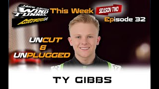 TY GIBBS UNCUT & UNPLUGGED