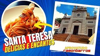 [SANTA TERESA – ESPÍRITO SANTO] – Delícias e encantos