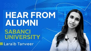 Hear it from Alumni - Laraib Tanveer - Sabancı University