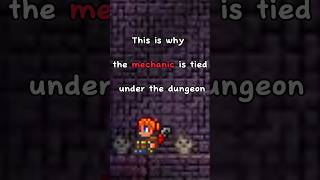 Why the Mechanic is tied in the Dungeons