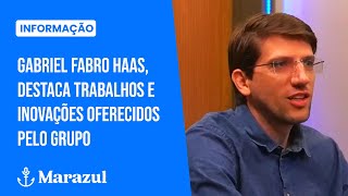 Entrevista: Gabriel Fabro Haas, destaca trabalhos e inovações oferecidos pelo Grupo