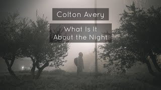 Colton Avery - What Is It About the Night (WhatsApp Status) - New English Song Lyrics Video