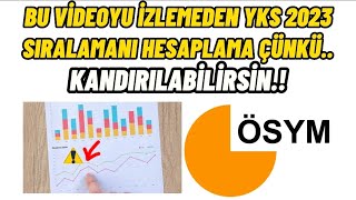 Bu Videoyu İzlemeden YKS 2023 Sıralamanı Hesaplama Çünkü.. Kandırılabilirsin.! #yks2023 #tyt #ayt