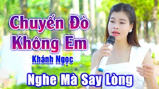 Chuyến Đò Không Em - Em Gái Xinh Đẹp Hát Đường Phố Nghe Mà Say Lòng - Khánh Ngọc