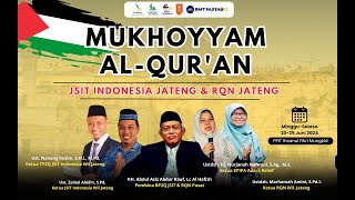 PENUTUPAN MUKHOYYAM QUR'AN WILAYAH KE-5 || JSIT INDONESIA WILAYAH JAWA TENGAH