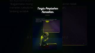 Tangis perpisahan ramadhan #shortvideo #youtubeshorts #dakwah #edukasi #ramadhan #idulfitri