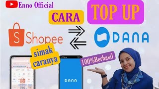 Cara TopUp Dana ke Shopeepay Terbaru