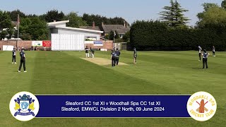 Sleaford CC 1st XI v ,Woodhall Spa EMWCL Div 2 North 9th June 2024 Live Stream