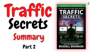 Traffic Secrets Book Detailed Summary  Part 2 | Russell Brunson